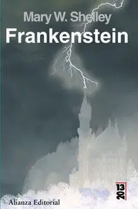 Frankenstein o el Moderno Prometeo