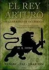 El Rey Arturo. El Guerrero de Occidente