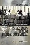 Estados Unidos, el Islam y el Nuevo Orden Mundial
