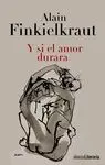 Y si el Amor Durara