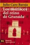 Los Moriscos del Reino de Granada