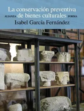 La Conservación Preventiva de Bienes Culturales