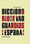 DICCIONARIO DE LAS VANGUARDIAS EN ESPAÑA 1907-1936