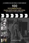 100 Documentales para Explicar Historia
