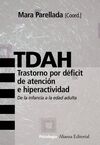 TDAH. TRASTORNO POR DÉFICIT DE ATENCIÓN E HIPERACTIVIDAD. DE LA INFANCIA A LA EDAD ADULTA