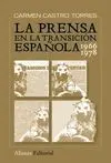 La Prensa en la Transición Española, 1966-1978