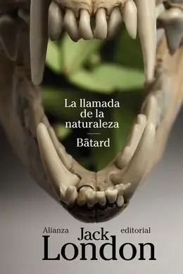 La Llamada de la Naturaleza. Bâtard