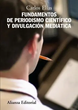 Fundamentos de Periodismo Científico y Divulgación Mediática