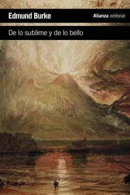 Indagación Filosófica Sobre el Origen de nuestras Ideas Acerca de lo Sublime y de lo Bello