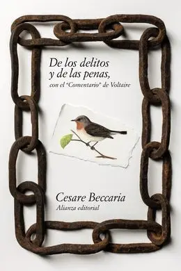De los Delitos y de las Penas. Con el Comentario de Voltaire