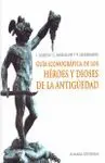Guía Iconográfica de los Héroes y Dioses de la Antigüedad