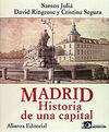 MADRID  HISTORIA DE UNA CAPITAL