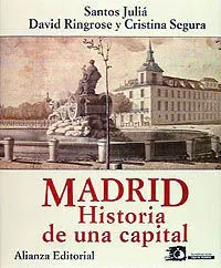Madrid Historia de una Capital