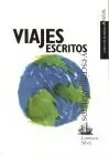 Viajes Escritos y Escritos Viajeros