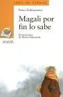 Magali por Fin lo Sabe