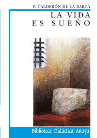 La Vida Es Sueño