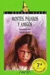Montes, PãJaros y Amigos