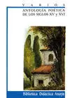 Antologia Poetica de los Siglos Xv y Xvi