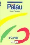 Nuevo Palau. 3ª Cartilla Método Fotosilábico - Ed. Inf.
