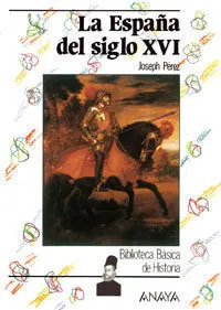 La España del Siglo Xvi