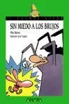 Sin Miedo a los Brujos