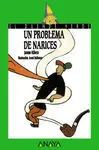 Un Problema de Narices