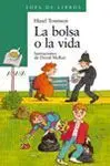 La Bolsa o la Vida
