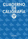 CUADERNO DE CALIGRAFÍA 17 - 2º CICLO - ED. PRIM.