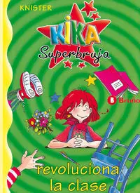 Kika Superbruja Revoluciona la Clase