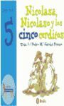 NICOLASA Y NICOLASO Y LOS CINCO CERDITOS