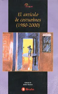 El Artículo de Costumbres (1980-2000)