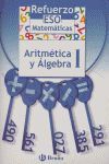 REFUERZO MATEMÁTICAS. ARITMÉTICA Y ÁLGEBRA I - ESO