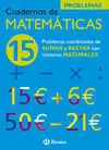 Cuad. De Matemáticas 15: Problemas Sumar y Restar