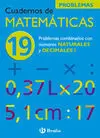 Cuad. De Matemáticas 19: Problemas con Números Naturales y Decimales I