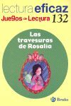 LAS TRAVESURAS DE ROSALÍA.JUEGOS DE LECTURA -LECTURA EFICAZ