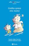 CERDITA QUIERE OTRA MAMÁ