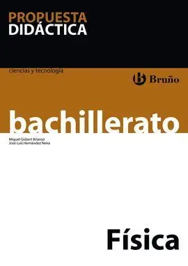 Física Bachillerato Propuesta Didáctica