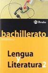 LENGUA Y LITERATURA - 2º BACH.