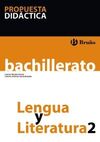 LENGUA Y LITERATURA 2 BACHILLERATO PROPUESTA DIDÃCTICA