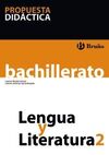 LENGUA Y LITERATURA 2 BACHILLERATO PROPUESTA DIDÃCTICA