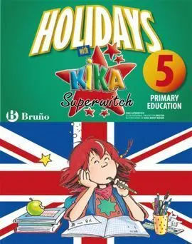 Holidays With Kika Superwitch - 5Th Primary