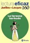 La Faraona Barbuda. Juego de Lectura Nº 160