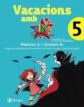 Vacacions Amb Tina Superbruixa - 5º Ed. Prim.