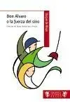 Don Álvaro o la Fuerza del Sino