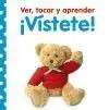 Ver, Tocar y Aprender. ¡Vístete!