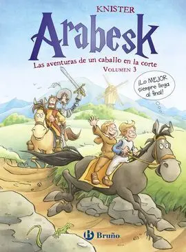 Arabesk. 3: las Aventuras de un Caballo en la Corte