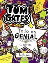 TOM GATES. 5: TODO ES GENIAL (Y BESTIAL)