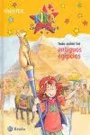Kika Superbruja. Todo Sobre los Antiguos Egipcios