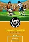 Futbolmanía. 3: Juego de Traición