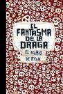 EL FANTASMA DE LA DRAGA